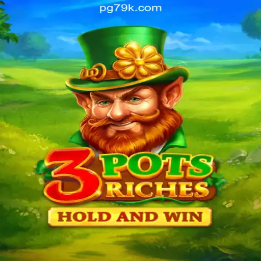 Discover the Thrilling World of 3potsRiches: An Exhilarating Experience on 79K.COM