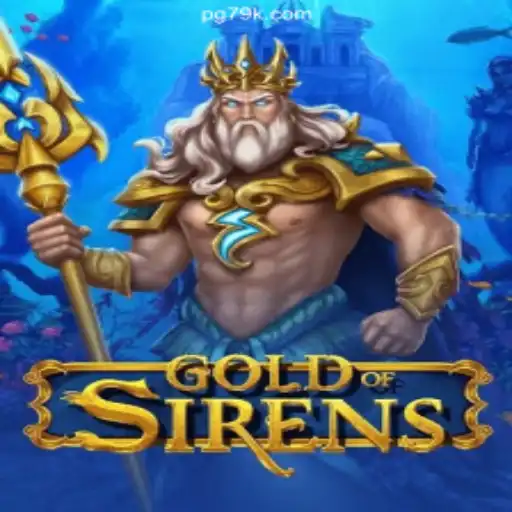 Discover the Allure of GoldofSirens: A Premier Experience on 79K.COM platform-Oficial Slots Brasil #1