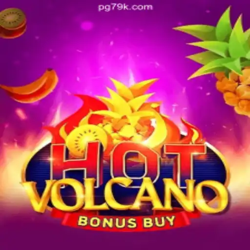 Discover the Thrills of HotVolcanoBonusBuy on 79K.COM Platform - Oficial Slots Brasil #1
