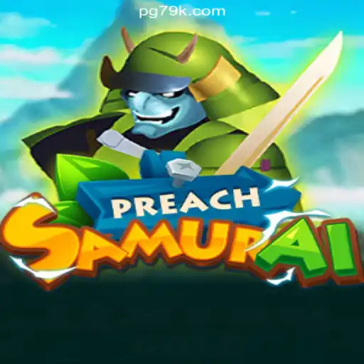 PreachSamurai: Exploring the Game and Its Connection to the 79K.COM Platform